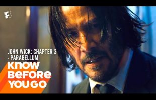 Know Before You Go: John Wick: Chapter 3 – Parabellum | Movieclips Trailers